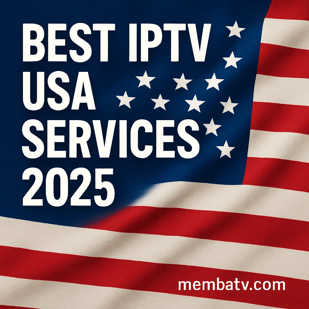 Best IPTV USA Services in 2025